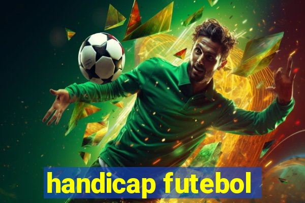 handicap futebol